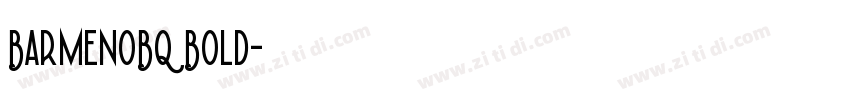 BarmenoBQ Bold字体转换